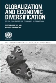 Cover of: Globalization And Economic Diversification Policy Challenges For Economies In Transition