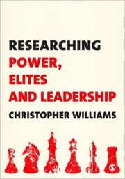 Cover of: Researching Power Elites And Leadership