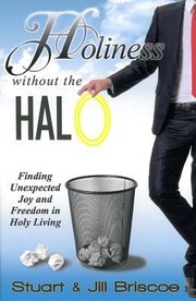Cover of: Holiness Without the Halo
