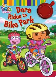 Cover of: Dora Rides to Bike Park by Kara McMahon