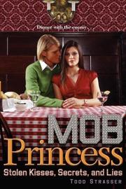 Cover of: Stolen Kisses, Secrets, and Lies (Mob Princess)