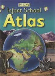 Cover of: Philips Infant School Atlas