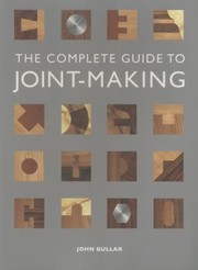 Cover of: The Complete Guide To Jointmaking by 