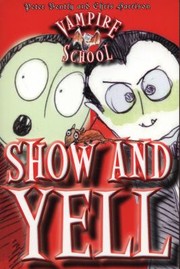 Show And Yell by Peter Bently