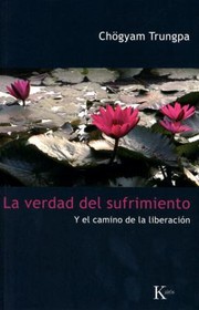 Cover of: La Verdad Del Sufrimiento Y El Camino De La Liberacin