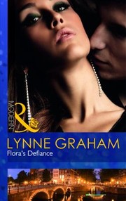 Cover of: Flora's Defiance: Secretly Pregnant...Conveniently Wed, Book 2