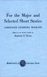 Cover of: For the Major and Selected Stories
            
                Masterworks of Literature
