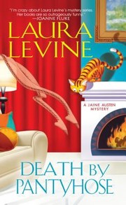 Death By Pantyhose by Laura Levine