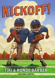 Cover of: Kickoff! (Kickoff) by Tiki Barber, Ronde Barber, Paul Mantell