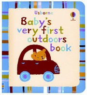 Cover of: Babys Very First Outdoors Book by 