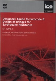 Designers Guide To Eurocode 8 Design Of Bridges For Earthquake Resistance En 19982 by Michael N. Fardis