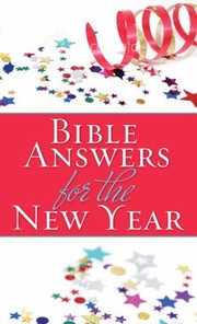 Cover of: Bible Answers For The New Year
