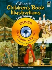 Cover of: Classic Childrens Book Illustrations With CDROM
            
                Dover Electronic Clip Art