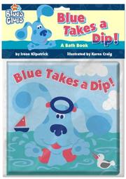 Cover of: Blue Takes a Dip! (Blue's Clues)