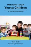 Cover of: Men Who Teach Young Children An International Perspective by 