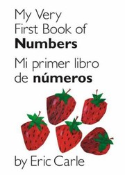 Cover of: My Very First Book Of Numbers Mi Primer Libro De Nmeros by 