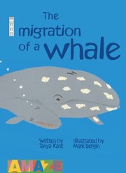 Cover of: The Migration Of A Whale