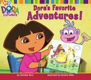 Cover of: Dora's Favorite Adventures! by Christine Ricci