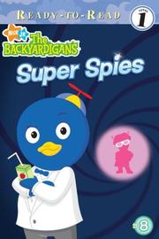 Cover of: Super Spies (Backyardigans Ready-to-Read)