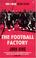 Cover of: The Football Factory