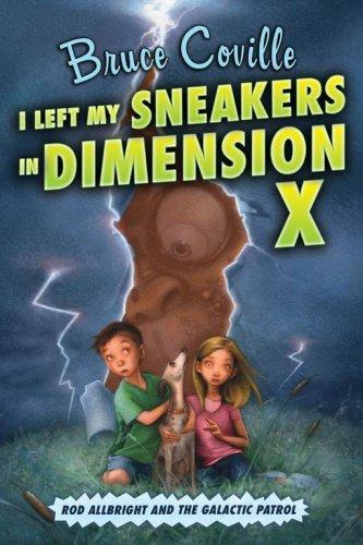 I Left My Sneakers in Dimension X (Alien Adventures) by Bruce Coville