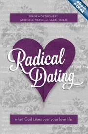 Cover of: Radical Dating When God Takes Over Your Love Life