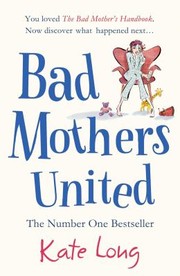 Cover of: Bad Mothers United by 