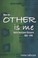 Cover of: When The Other Is Me Native Resistance Discourse 18501990