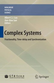 Cover of: Complex Systems Fractionality Timedelay And Synchronization