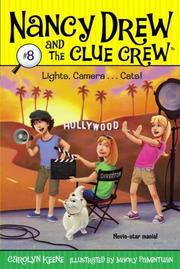 Cover of: Lights, Camera . . . Cats! (Nancy Drew and the Clue Crew) by Carolyn Keene