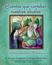 Cover of: Cuentos que contaban nuestras abuelas (Tales Our Abuelitas Told): Cuentos populares Hispánicos