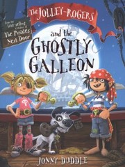Cover of: The Jolleyrogers And The Ghostly Galleon