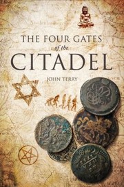Cover of: The Four Gates Of The Citadel