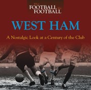 Cover of: West Ham A Nostalgic Look At A Century Of The Club by 