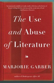 Cover of: The Use And Abuse Of Literature by 