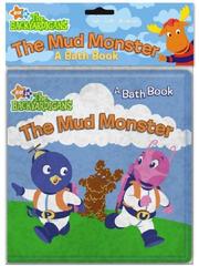 Cover of: The Mud Monster: A Bath Book (The Backyardigans)