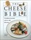 Cover of: The Cheese Bible