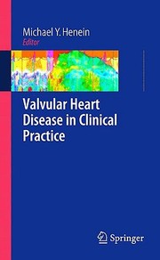 Valvular Heart Disease In Clinical Practice by Michael Y. Henein