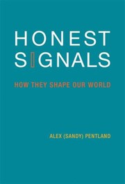 Cover of: Honest Signals How They Shape Our World