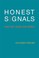 Cover of: Honest Signals How They Shape Our World