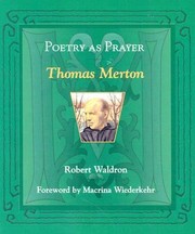 Poetry As Prayer Thomas Merton by Robert G. Waldron
