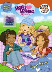 Cover of: Holly Hobbie & Friends: Forever Friends