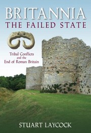 Cover of: Britannia The Failed State Ethnic Conflict And The End Of Roman Britain