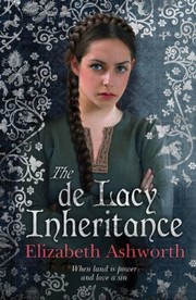 The De Lacy Inheritance by Elizabeth Ashworth