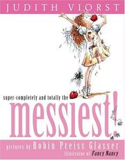 Cover of Super-completely and totally the messiest