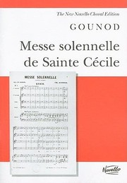 Cover of: Messe Solennelle De Saint Ccile For Soprano Tenor And Bass Solists Satb And Orchestra Or Organ Andor Piano Ad Lib