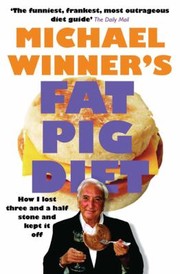 Cover of: Michael Winners Fat Pig Diet