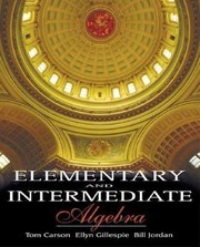 Cover of: Elementary And Intermediate Algebra