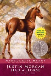 Cover of: Justin Morgan Had a Horse by Marguerite Henry, Marguerite Henry