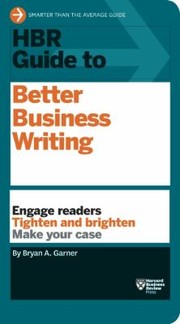 Cover of: Hbr Guide To Better Business Writing